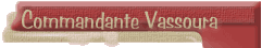 Commandante Vassoura
